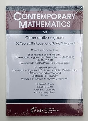 Commutative Algebra: 150 Years with Roger and Sylvia Wiegand (Contemporary Mathematics)