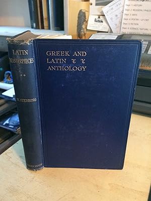 Greek and Latin Anthology thought into English Verse, Part II: Latin Masterpieces