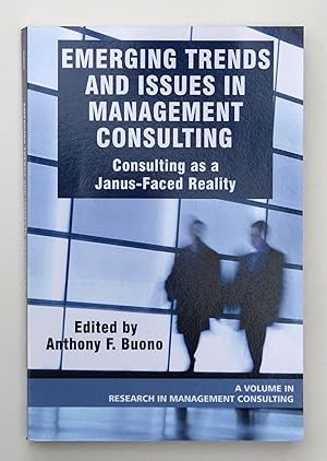 Immagine del venditore per Emerging Trends and Issues in Management Consulting: Consulting as a Janus-Faced Reality: Consulting as a Janus-Faced Reality (PB) (Research in Management Consulting) venduto da Our Kind Of Books