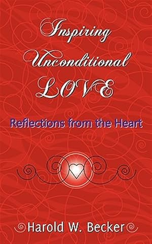 Immagine del venditore per INSPIRING UNCONDITIONAL LOVE - venduto da GreatBookPricesUK