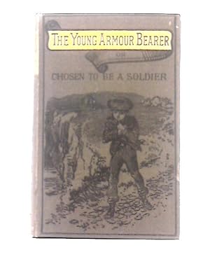 Bild des Verkufers fr The Young Armour Bearer zum Verkauf von World of Rare Books