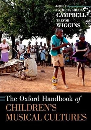 Immagine del venditore per Oxford Handbook of Children's Musical Cultures venduto da GreatBookPricesUK