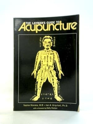 Imagen del vendedor de The Layman's Guide to Acupuncture a la venta por World of Rare Books