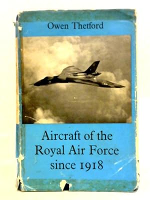 Seller image for Aircraft of the Royal Air Force Since 1918 for sale by World of Rare Books