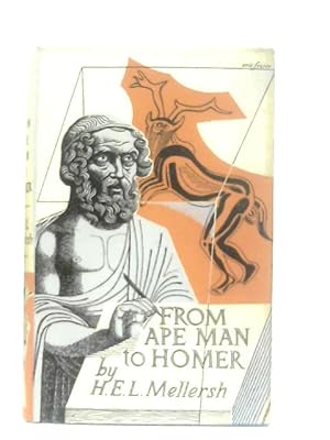 Bild des Verkufers fr From Ape Man to Homer zum Verkauf von World of Rare Books