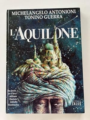 Seller image for L'Aquilone Una favola per il terzo millenio for sale by Amnesty Bookshop London