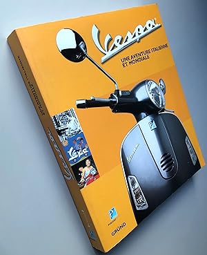 Seller image for Vespa : Une aventure italienne et mondiale for sale by Librairie Thot