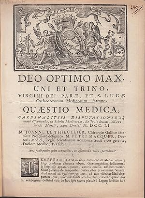 Seller image for Deo Optimo Max. Uni et Trino, Virgini Dei-Parae, et S. Lucae Orthodoxorum Medicorum Patrono. - Quaestio Medica, cardinalitiis disputationibus man discutienda, in Scholis Medicorum, die Jovis decimo-octavo mensis Martii, anno Domini M.DCC.LI. for sale by PRISCA