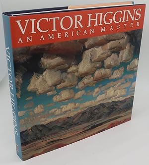 VICTOR HIGGINS AN AMERICAN MASTER