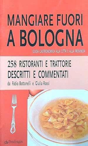 Immagine del venditore per Mangiare fuori a Bologna venduto da Librodifaccia