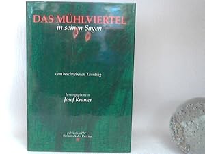 Das Mühlviertel in seinen Sagen. - Vom beschriebenen Tännling. - hrsg. von Josef Kramer