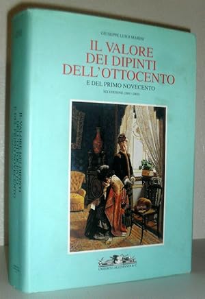 Il Valore Dei Dipinti Dell'Ottocento e Del Primo Novecento, L'analisi critica, storica ed economi...