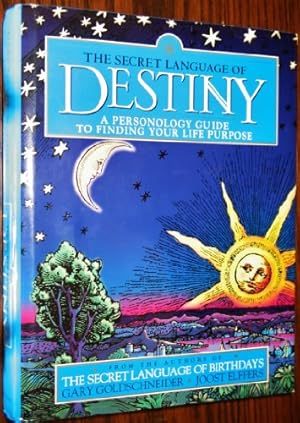 Immagine del venditore per The Secret Language of Destiny: A Personology Guide to Finding Your Life Purpose venduto da -OnTimeBooks-