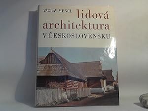 Lidová architektura v Ceskoslovensku.