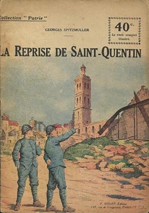 Seller image for La Reprise de Saint-Quentin for sale by PRISCA