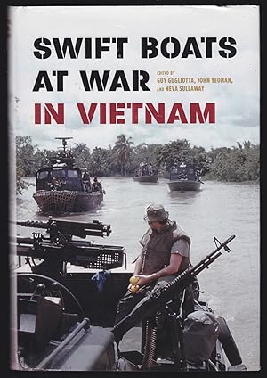 Swift Boats at War in Vietnam