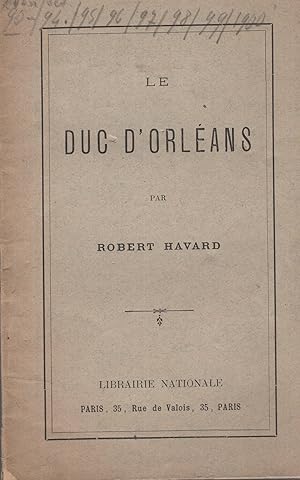 Bild des Verkufers fr le Duc d'Orlans. zum Verkauf von PRISCA