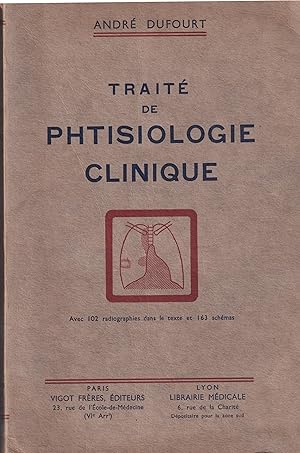 Imagen del vendedor de Trait de phtisiologie clinique a la venta por PRISCA