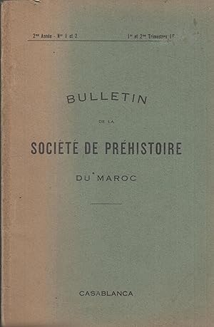 Bild des Verkufers fr BULLETIN DE LA SOCIETE DE PREHISTOIRE DU MAROC 2eme anne 1er et 2eme trimestre zum Verkauf von PRISCA