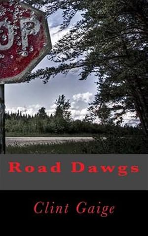 Seller image for Road Dawgs for sale by GreatBookPricesUK