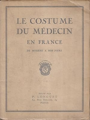 Imagen del vendedor de Le Costume du Mdecin en France. De Molire  nos Jours a la venta por PRISCA