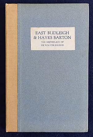 A Short Account of East Budleigh & Hayes Barton, Birthplace of Sir Walter Ralegh