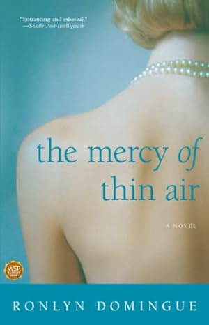Imagen del vendedor de The Mercy of Thin Air: A Novel a la venta por Reliant Bookstore
