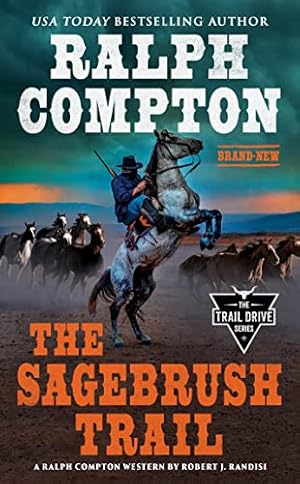 Immagine del venditore per Ralph Compton The Sagebrush Trail (The Trail Drive Series) venduto da Reliant Bookstore