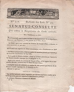 Immagine del venditore per Bulletin des Lois N 59 - Snatus-Consulte qui ordonne la Rorganisation des Gardes nationales. - Du 2 Vendmiaire an XIV. venduto da PRISCA