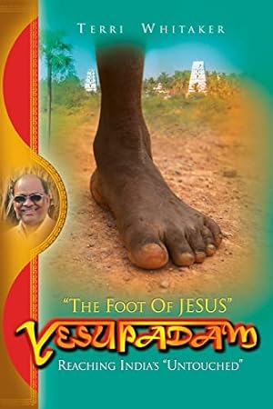 Seller image for Yesupadam: Reaching India's Untouched for sale by Reliant Bookstore