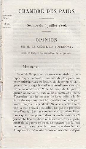 Imagen del vendedor de Chambre des Pairs. Sance du 5 juillet 1826. Opinion de M. le Cte de Bourmont sur le budget du Ministre de la Guerre. a la venta por PRISCA