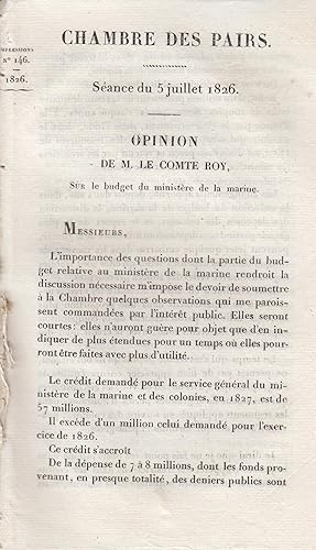 Imagen del vendedor de Chambre des Pairs. Sance du 5 juillet 1826. Opinion de M. le Cte Roy sur le budget du ministre de la Marine. a la venta por PRISCA