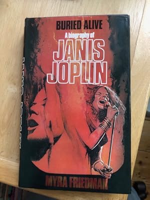 Immagine del venditore per Buried Alive: A Biography of Janis Joplin venduto da In Other Words Books