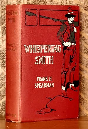 WHISPERING SMITH [INSCRIBED BY SPEARMAN]