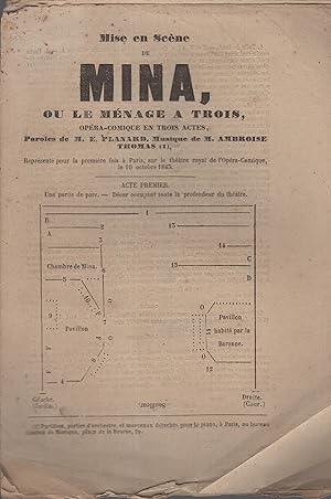 Imagen del vendedor de Mise en Scne de Mina, ou le mnage  trois, Opra-Comique en trois Actes ; Reprsent pour la premire fois, sur le thtre royal de l'Opra-Comique, e 10 octobre 1843. a la venta por PRISCA