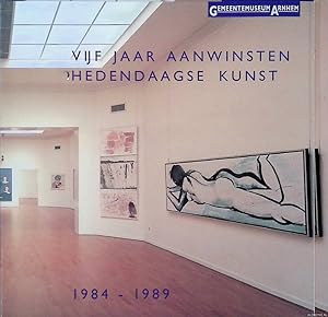 Image du vendeur pour Vijf jaar aanwinsten hedendaagse kunst 1984-1989 mis en vente par Klondyke