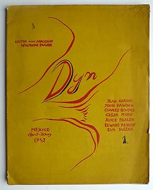 Dyn 1. A review of Art and Literature. Editor and publisher Wolfgang Paalen. Mexico, April-May 1942.