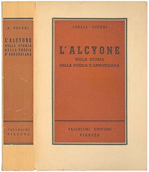 Bild des Verkufers fr L'Acyonne nella storia della poesia d'annunziana. zum Verkauf von Libreria Alberto Govi di F. Govi Sas