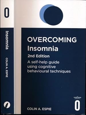 Image du vendeur pour Overcoming Insomnia: A self-help guide using cognitive behavioural techniques. mis en vente par Antiquariaat Fenix