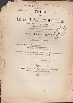 Imagen del vendedor de Thse pour le Doctorat en Mdecine prsente et soutenue le 6 Juin 1878,  1 heure - De la Mningite Suppure dans l'Endocardite Ulcreuse. a la venta por PRISCA