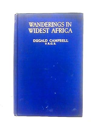 Image du vendeur pour Wanderings In Widest Africa mis en vente par World of Rare Books