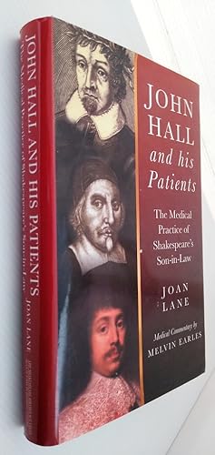 Seller image for John Hall and His Patients The Medical Practice of Shakespeare's Son-in-Law for sale by Your Book Soon