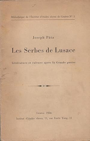 Imagen del vendedor de Les Serbes de Lusace - Littrature et culture aprs la Grande guerre a la venta por PRISCA