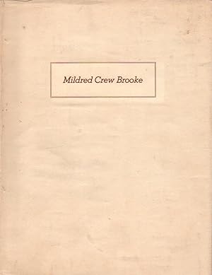 Seller image for Mildred Crew Brooke-an Unfinished Manuscript of Reminiscences and Some Extracts From Her Diary for sale by Orca Knowledge Systems, Inc.