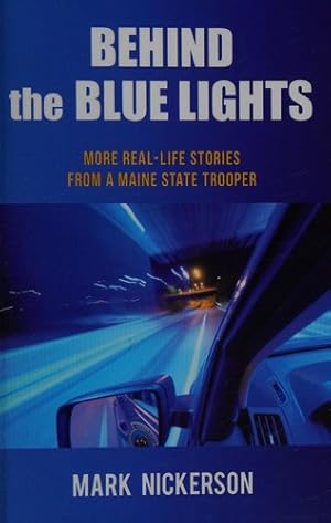 Seller image for Behind The Blue Lights for sale by Giant Giant