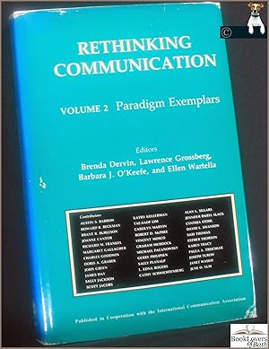 Seller image for Rethinking Communication Volume 2: Paradigm Examples for sale by BookLovers of Bath