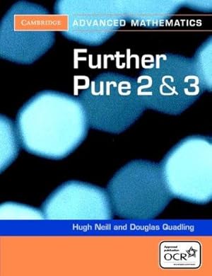 Bild des Verkufers fr Further Pure 2 and 3 for OCR Further Pure 2 and 3 Digital Edition (AB) (Cambridge Advanced Level Mathematics for OCR) zum Verkauf von WeBuyBooks