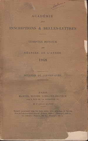 Seller image for Acadmie des Inscriptions & Belles-Lettres - Comptes rendus des sances de l'anne 1948. - Bulletin de Janvier-Avril. for sale by PRISCA