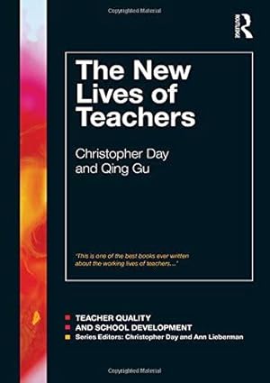 Imagen del vendedor de The new lives of teachers (Teacher Quality and School Development) a la venta por WeBuyBooks