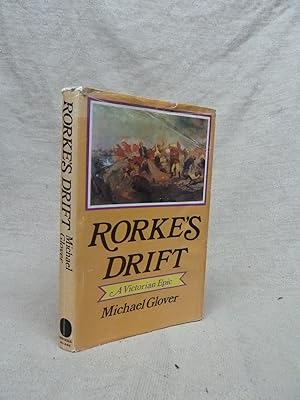 Seller image for RORKES DRIFT: A VICTORIAN EPIC for sale by Gage Postal Books